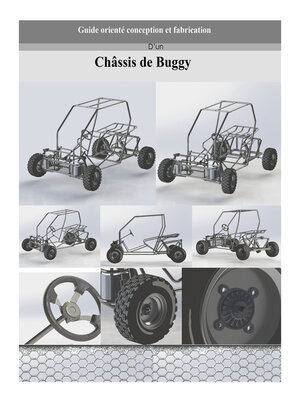 cover image of Guide orienté conception et fabrication d'un châssis de Buggy (Product Project)